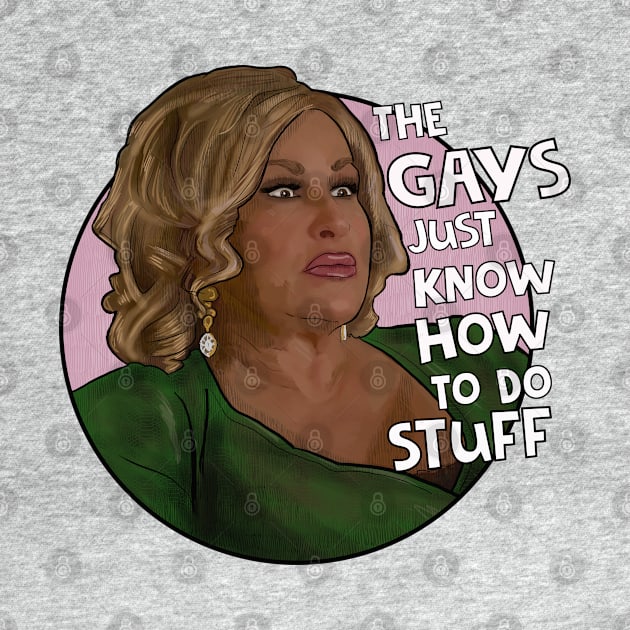 Jennifer Coolidge the gay just know how to do stuff by Camp David